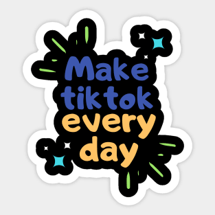 tiktok everyday Sticker